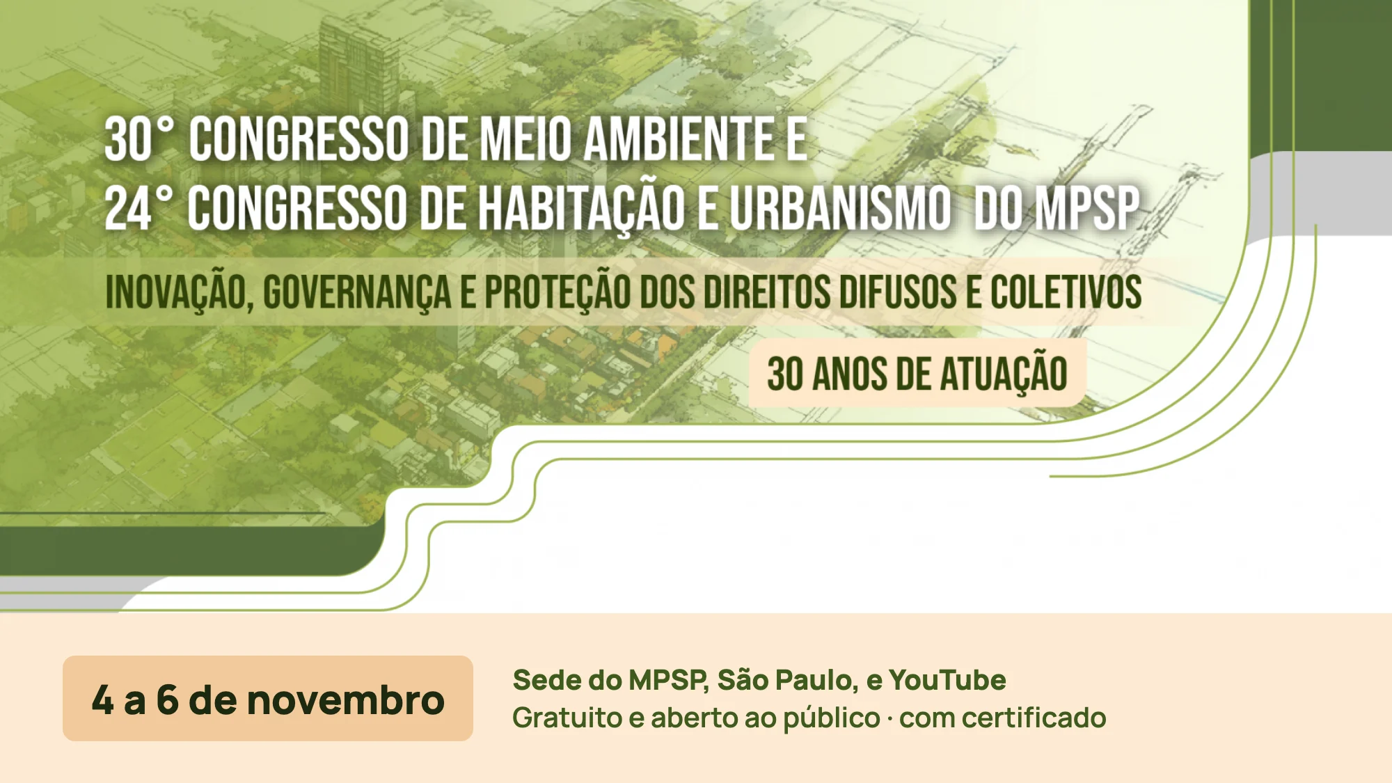 MPSP realiza o 30º Congresso de Meio Ambiente e o 24º Congresso de Habitação e Urbanismo, de 4 a 6 de novembro